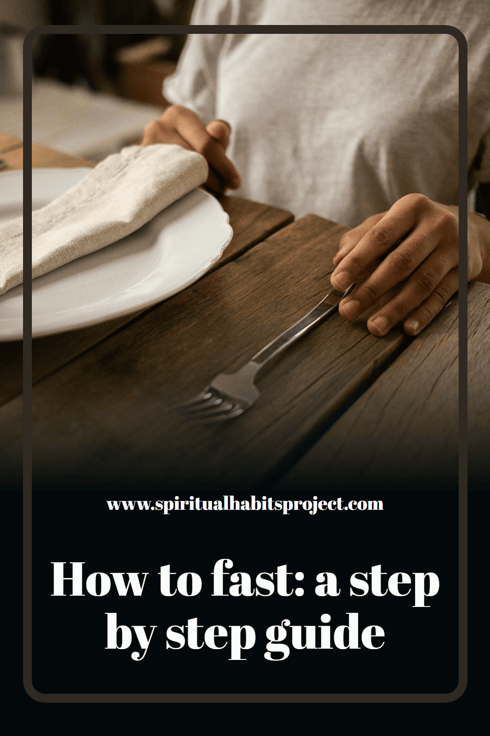 How to fast: a step by step guide for Christians