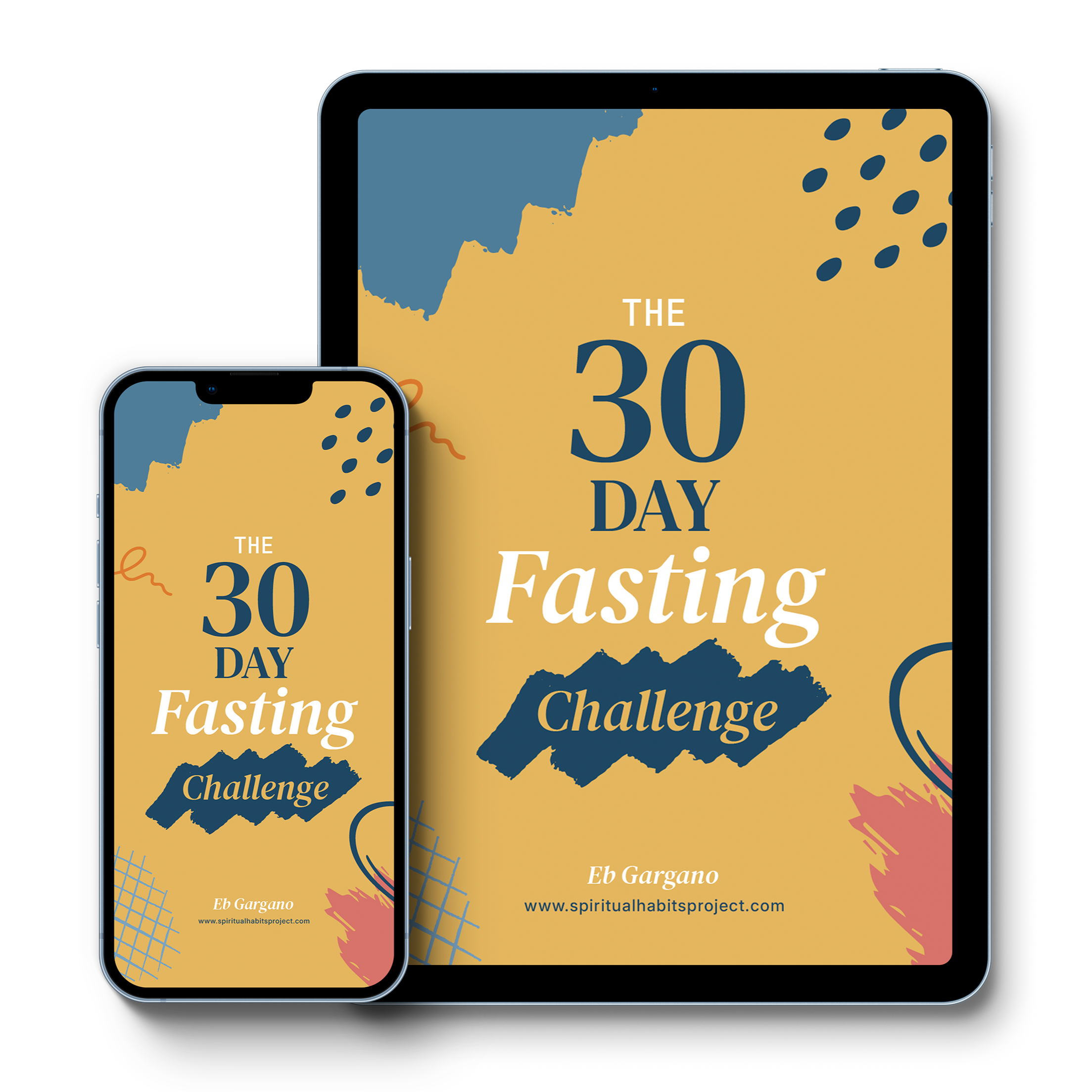 The 30 Day Fasting Challenge - The Spiritual Habits Project