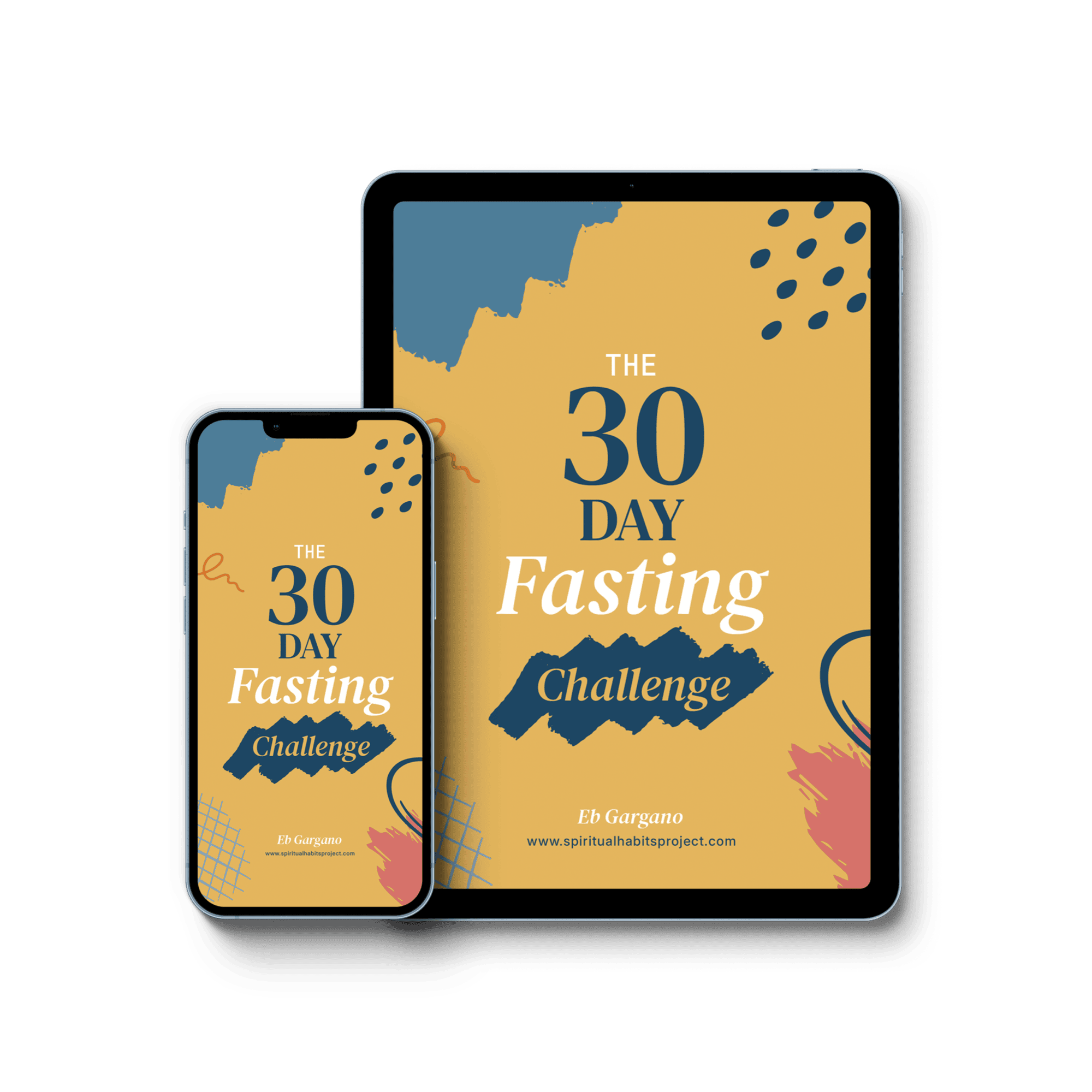 The 30 Day Fasting Challenge - The Spiritual Habits Project